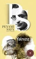 Yalniziz - Safa, Peyami