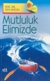 Mutluluk Elimizde