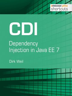 CDI - Dependency Injection in Java EE 7 (eBook, ePUB) - Weil, Dirk