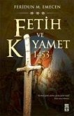 Fetih ve Kiyamet 1453