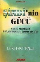 Simdinin Gücü - Tolle, Eckhart