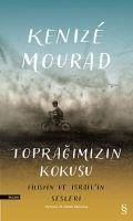 Topragimizin Kokusu - Mourad, Kenize