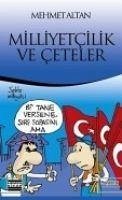 Milliyetcilik ve Ceteler - Altan, Mehmet