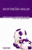 Mor Inegin Akillisi