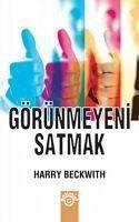 Görünmeyeni Satmak - Beckwith, Harry