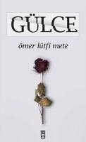 Gülce - Lütfi Mete, Ömer