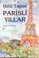 Parisli Yillar - Topuz, Hifzi