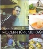 Modern Türk Mutfagi - Bozkurt, Serkan