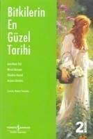 Bitkilerin En Güzel Tarihi - Girardon, Jacques; Pelt, Jean-Marie; Mazoyer, Marcel; Monod, Theodore