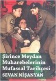 Sirince Meydan Muharebelerinin Mufassal Tarihcesi