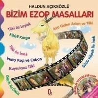 Bizim Ezop Masallari - Aciksözlü, Haldun