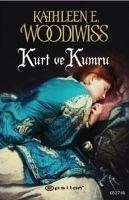 Kurt ve Kumru - E. Woodiwiss, Kathleen