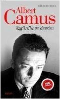 Albert Camus - Özgürlük ve Devrim - Ercel, Gülser