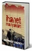 Ihanet Manyaklari - Yazici, Mehmet