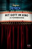 Mit Gott im Kino