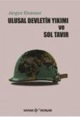 Ulusal Devletin Yikimi ve Sol Tavir