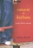 Canavar ve Kurbani; Cocuk Ruhunu Anlamak