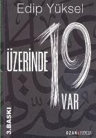 Üzerinde 19 Var - Yüksel, Edip