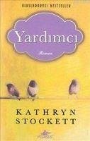 Yardimci - Stockett, Kathryn