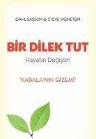 Bir Dilek Tut Hayatin Degissin - Sasson, Gahl; Weinstein, Steve