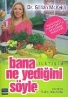 Bana Ne Yedigini Söyle - Mckeith, Gillian