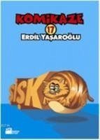 Komikaze 17 - Sisko - Yasaroglu, Erdil