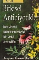 Bitkisel Antibiyotikler - Harrod Buhner, Stephen