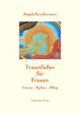 Traumfaden für Frauen Traumfaden für Frauen