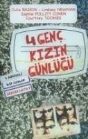 4 Genc Kizin Günlügü; 4 Arkadas, Bir Günlük, Gercek Hayat - Kolektif