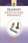 Sigarayi Nicin ve Nasil Birakmali