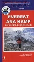 Alternatif Trekking Serisi 1 Everest Ana Kamp; Defterimle Sohbetler - Kollektif