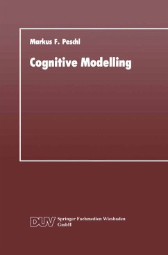 Cognitive Modelling - Peschl, Markus F.