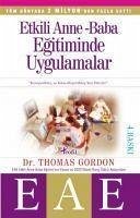 Etkili Anne Baba Egitiminde Uygulamalar - Gordon, Thomas