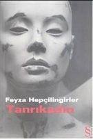 Tanrikadin - Hepcilingirler, Feyza