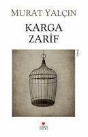 Karga Zarif - Yalcin, Murat