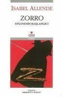 Zorro - Efsanenin Baslangici el Zorro - Allende, Isabel