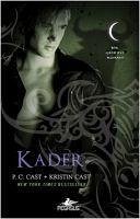 Kader - Cast, Kristin; C. Cast, P.