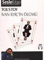 Ivan Ilyicin Ölümü Sesli Kitap - Nikolayevic Tolstoy, Lev