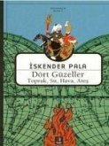 Dört Güzeller - Toprak, Su, Hava, Ates