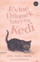 Evine Dönmek Isteyen Kedi - Tomlinson, Jill; Howard, Paul