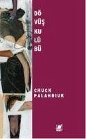 Dövüs Kulübü - Palahniuk, Chuck