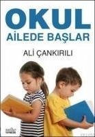 Okul Ailede Baslar - Cankirili, Ali