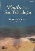 Emilienin Son Yolculugu - Michel, Nicolas