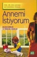 Annemi Istiyorum - Cankirili, Ali; Saygili, Sefa