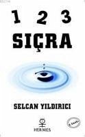 Bir Iki Üc Sicra - Yildirici, Selcan