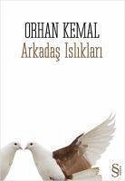 Arkadas Isliklari - Kemal, Orhan