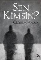 Sen Kimsin - Anat, Cigdem