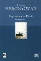 Yasli Adam ve Deniz - Hemingway, Ernest