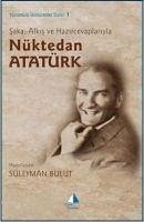 Saka, Alkis ve Hazircevaplariyla Nüktedan Atatürk - Bulut, Süleyman