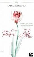 Fasl-i Ask - Dolunay, Kadim